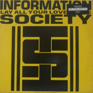 Information Society - Lay all your love on me