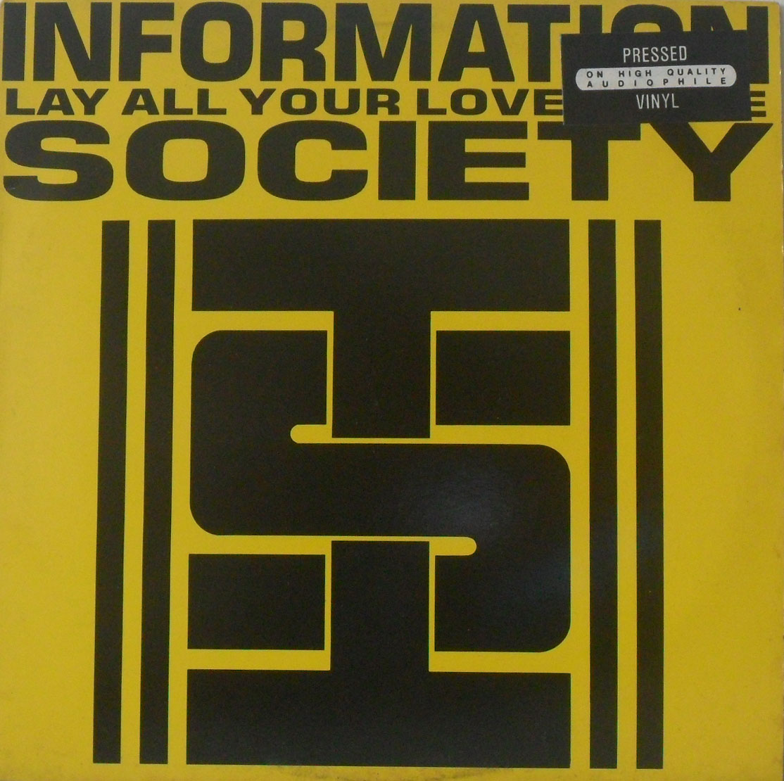 Information Society - Lay all your love on me
